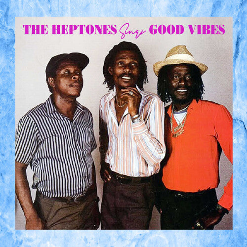 The Heptones: The Heptones Sings Good Vibes - COMPACT DISCS
