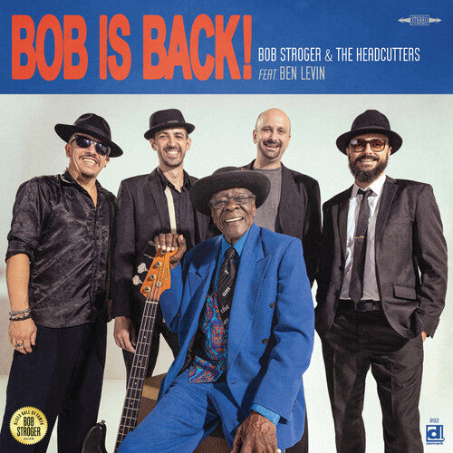 Bob Stroger: Bob Is Back! - COMPACT DISCS