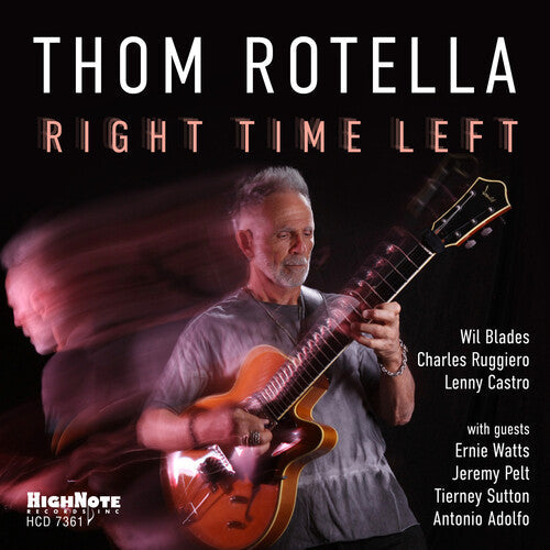 Thom Rotella: Right Time Left - COMPACT DISCS