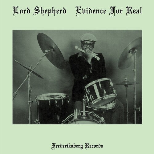 Lord Shepherd: Evidence For Real - Vinyl LP