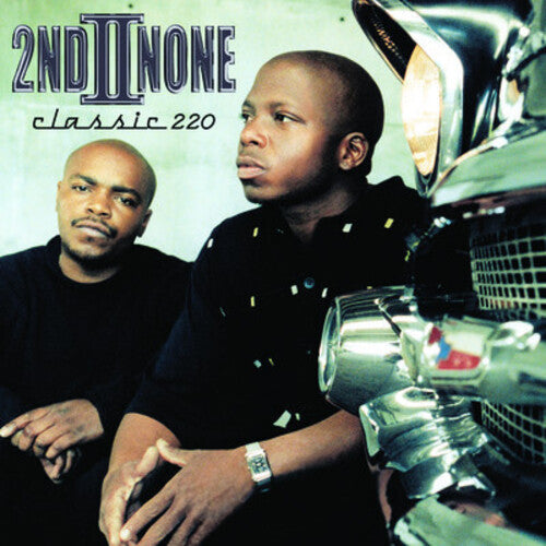 Second II None: Classic 220 - COMPACT DISCS