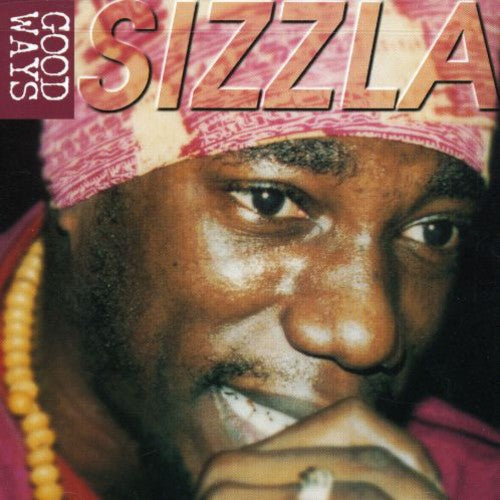 Sizzla: Good Ways - COMPACT DISCS