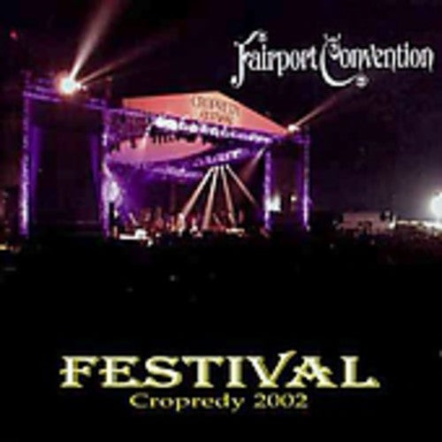 Fairport Convention: Festival Cropredy 2002 - COMPACT DISCS
