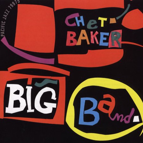 Chet Baker: Chet Baker Big Band - COMPACT DISCS