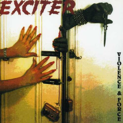 Exciter: Violence and Force - COMPACT DISCS