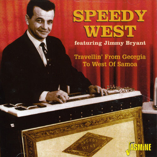 Speedy West: Travellin' from Georgia to West of Samoa - COMPACT DISCS