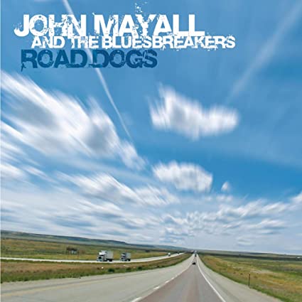 John Mayall: Road Dogs - Vinyl LP