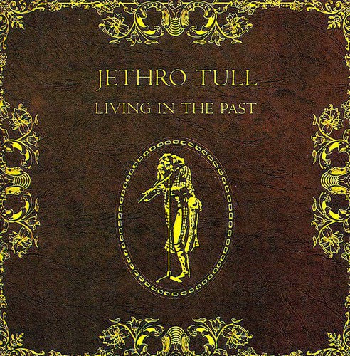 Jethro Tull: Living in the Past - COMPACT DISCS
