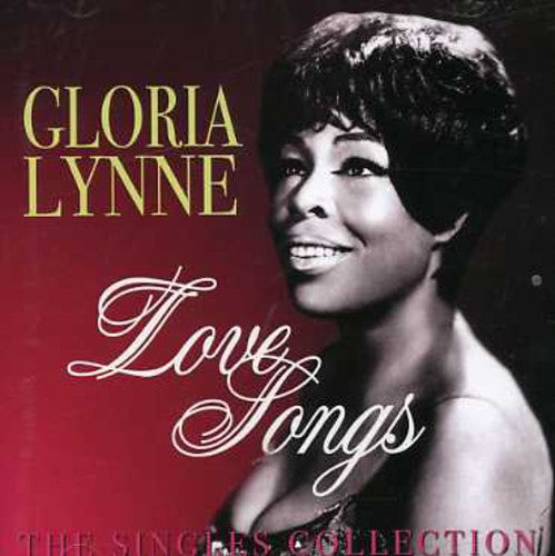 Gloria Lynne: Love Songs the Singles Collection - COMPACT DISCS