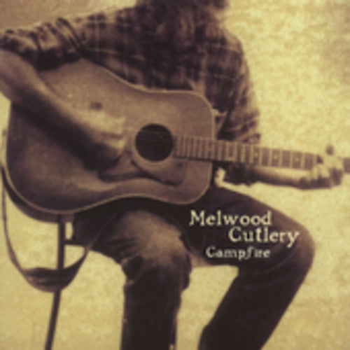 Melwood Cutlery: Campfire - COMPACT DISCS