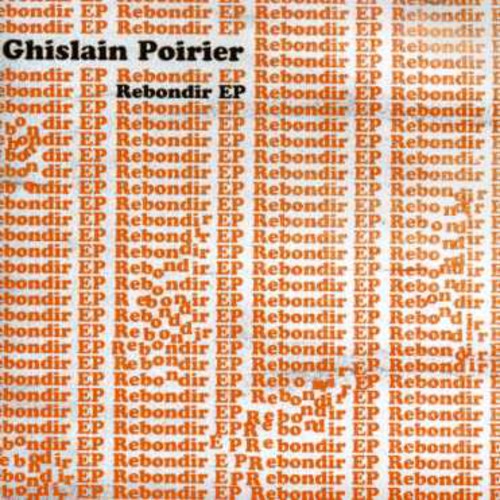 Ghislain Poirier: Rebondir - COMPACT DISCS