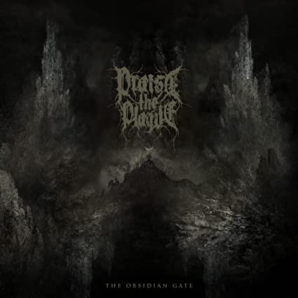 Praise the Plague: The Obsidian Gate - Vinyl LP