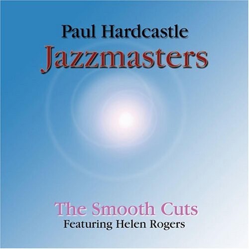 Paul Hardcastle: The Smooth Cuts - COMPACT DISCS
