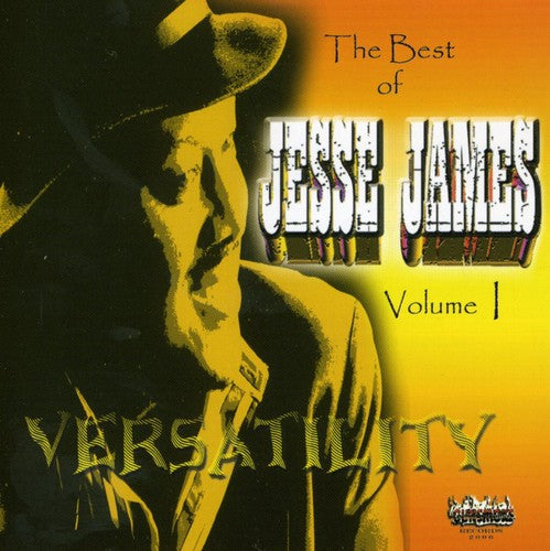 Jesse James: Versatility - COMPACT DISCS