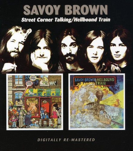 Savoy Brown: Street Corner Talking / Hellbound Train - COMPACT DISCS
