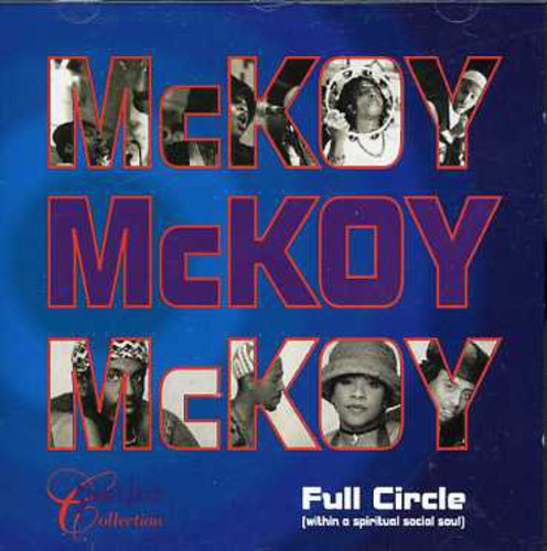 McKoy: Full Circle - COMPACT DISCS