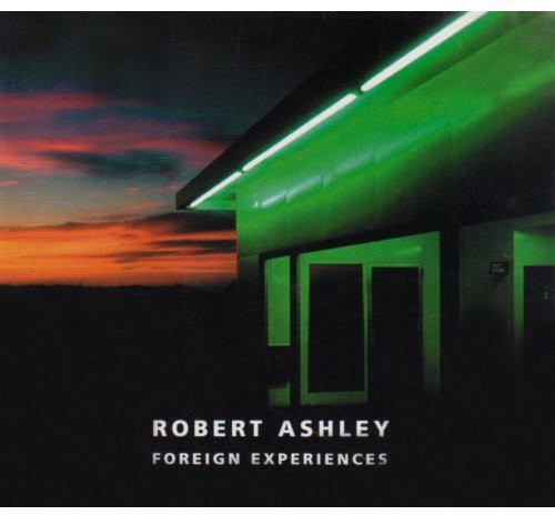 Various Artists: Foreign Experiences An Opera - COMPACT DISCS